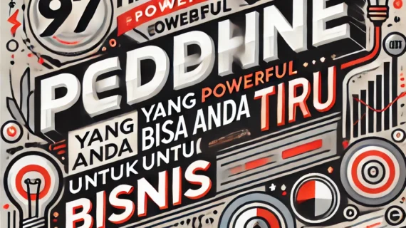 97 Headline Powerful Yang Bisa Anda Tiru dan Penerapannya untuk Bisnis Anda